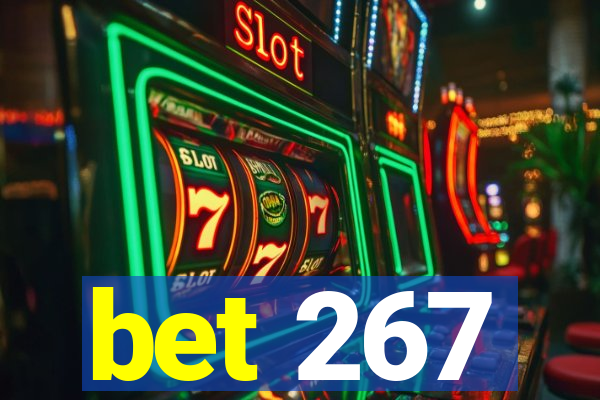 bet 267